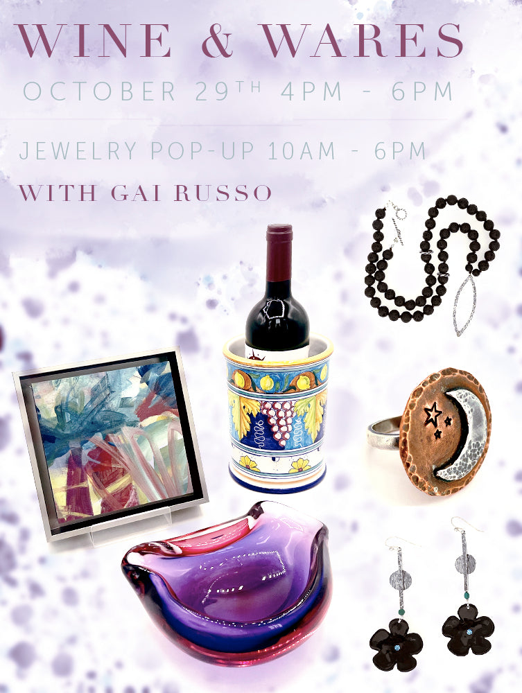 Wine Wares with Gai Russo Jewelry Pop Up Oct 29th Mitchell