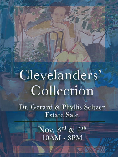 Clevelanders' Art Collection | Public Estate Sale | Nov 3rd & 4th